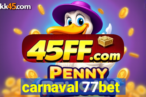 carnaval 77bet